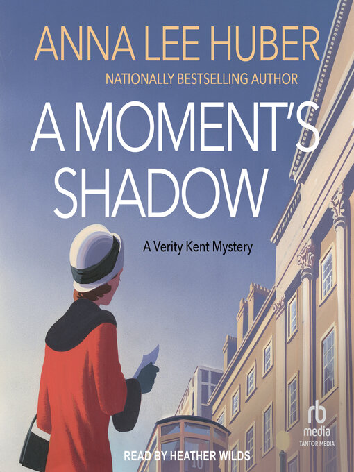 Title details for A Moment's Shadow by Anna Lee Huber - Available